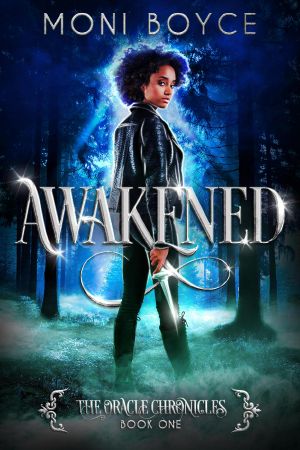 [The Oracle Chronicles 01] • Awakened